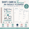 Shift, Care & Thrive — RN Weekly Planner PDF